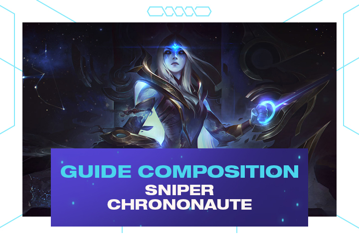 TFT : Compo Sniper et Chrononaute sur le set 3.5 de Teamfight Tactics